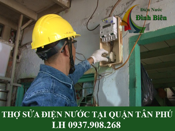 Thợ sửa chữa điện nước tại quận Tân Phú
