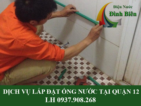 Dịch vụ lắp đặt đường ống nước tại quận 12